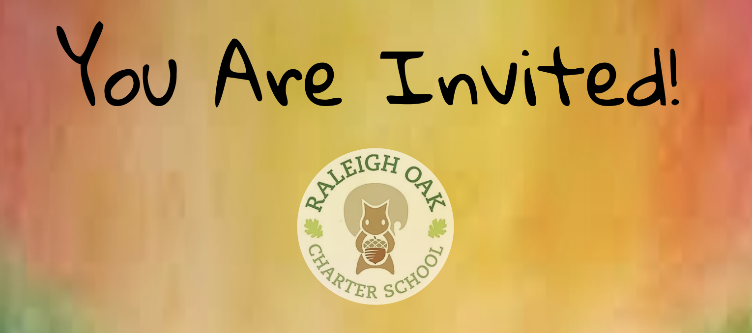 Open House for New Families Raleigh Oak Charter School